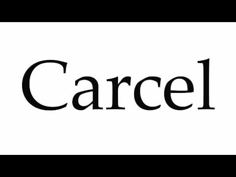 How to Pronounce Carcel