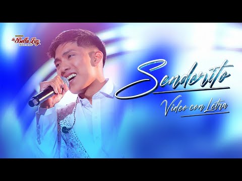 Orquesta La Bella Luz - Senderito (Video con Letra)