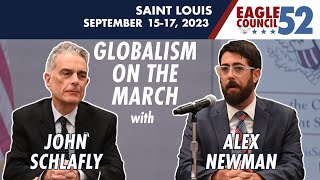 Alex Newman, John Schlafly  — Globalism on the March | Eagle Council 52