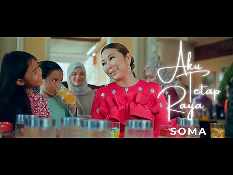SOMA - Aku Tetap Raya (Official Music Video)