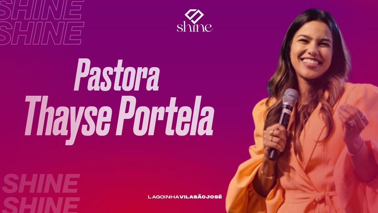 Culto Shine - Pra Thayse Portela Lagoinha Alphaville