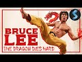 Bruce Lee S Legacy Seeking The TRUTH Kung Fu Full Movie Th Dragon Dies Hard