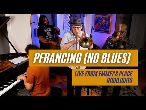 Emmet Cohen w/ Dr. Eddie Henderson & Steve Davis | Pfrancing (No Blues)