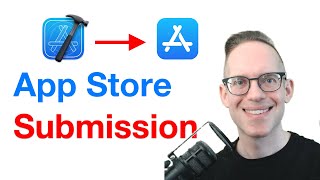 How to Submit an iOS App to the App Store with Xcode 15 - 2024