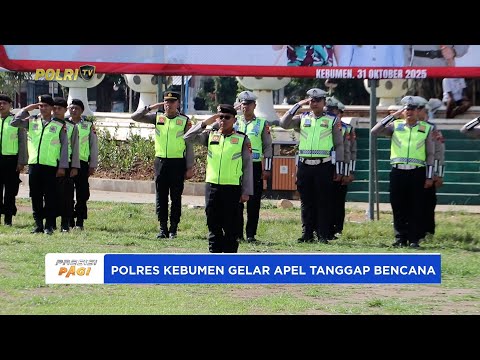 POLRES KEBUMEN GELAR APEL TANGGAP BENCANA ANTISIPASI PERALIHAN MUSIM