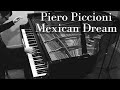 Mexican Dream - Piero Piccioni Il Colpo Rovente (Red Hot Shot) - Piano Solo【Sheet Music】