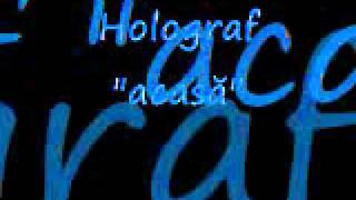Holograf   Acasa