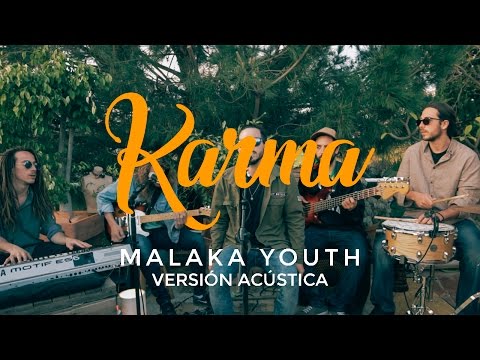 Malaka Youth  - Karma [Acoustic 2017]