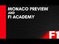 Monaco Preview and F1 Academy