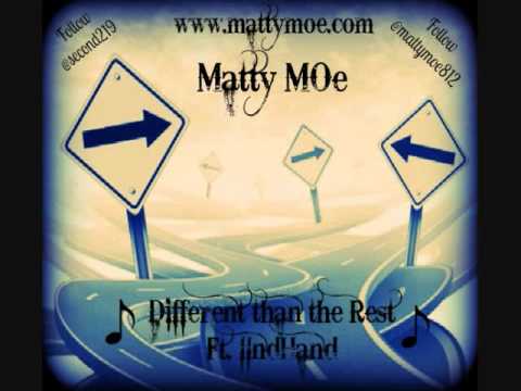 Matty Moe- Different than the Rest ft. IIndHand