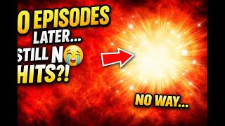 10 Episodes Later… STILL No Hits! 😭 Ep  11 - 20