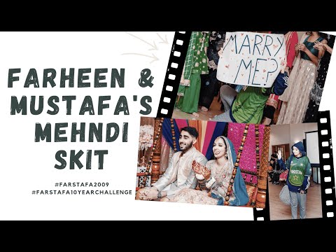 Farheen + Mustafa Mehndi Skit | 2019 Indian/Pakistani Wedding!