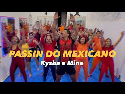 Passin do Mexicano - Kysha e Mine 