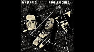 The Damned - Problem Child B/W You Take My Money