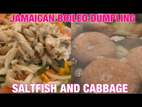 HOW TO MAKE JAMAICAN BOIL DUMPLINGS & SALTFISH AND CABBAGE | WHOLE WHEAT DUMPLING
