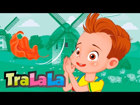 Bate vântul frunzele - Cântece pentru copii | TraLaLa