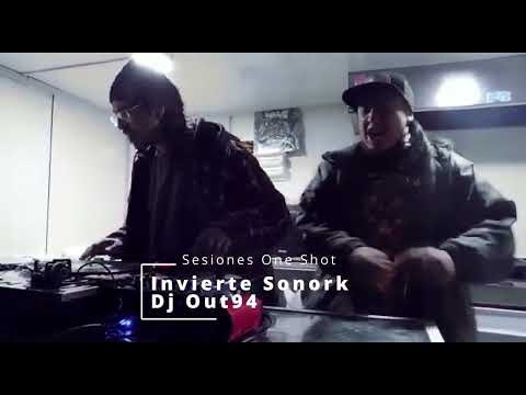 InvierteSonork ft Dj out94 - Que ya no [Sesión One Shot]