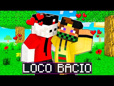 LOCO MI HA BACIATO SU MINECRAFT *FIDANZATI*