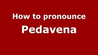 How to pronounce Pedavena