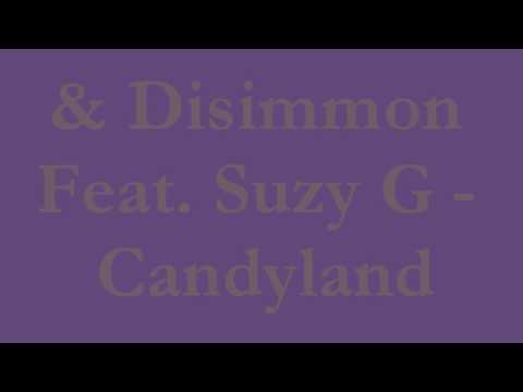 Kourosh Tazmini & Disimmon Feat. Suzy G - Candyland