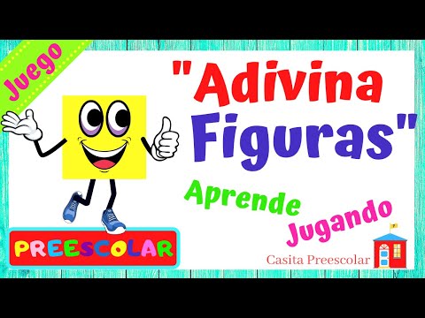 FIGURAS GEOMETRICAS "Adivina Figuras" Aprende en Casa