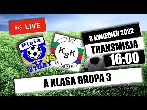 PISIA ZYGRY - KKS OLIMPIA KARSZNICE - 13 kolejka - A klasa łódzka - na żywo
