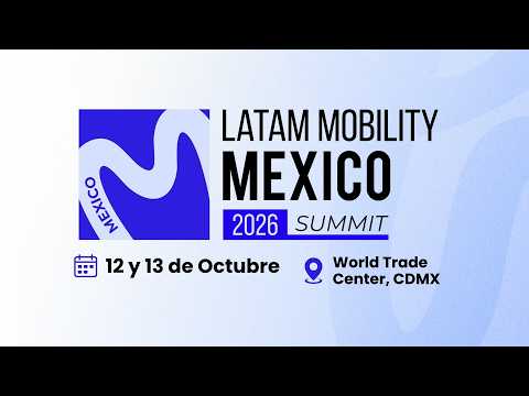 Latam Mobility Mexico 2026