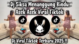 Download lagu SIKSA MENANGGUNG RINDU ASEK ASEK - DJ   AISHITERU 2 | DJ VIRAL TIKTOK TERBARU 2025 mp3