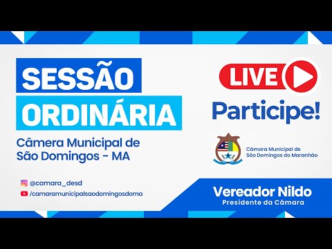 ESTAMOS AO VIVO /Sessão Ordinária da Câmara Municipal de São Domingos- MA  - 09/09/2026