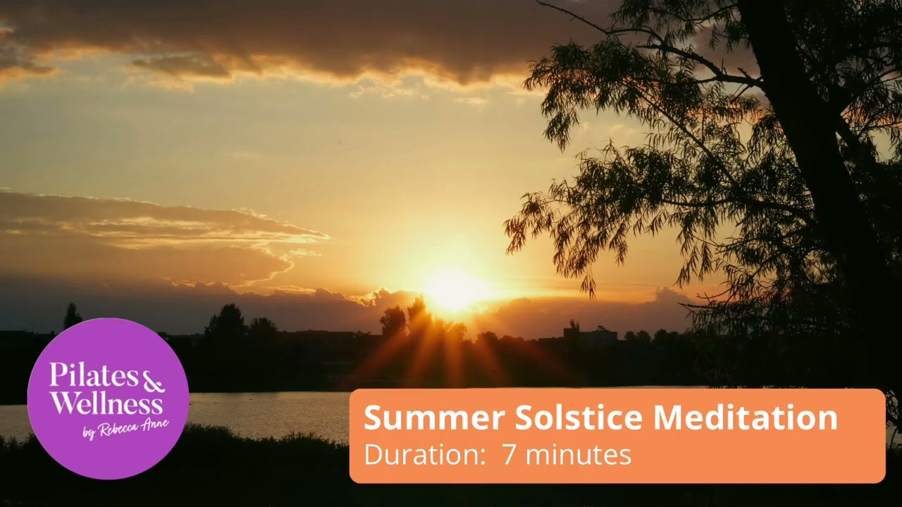 Summer Solstice Meditation