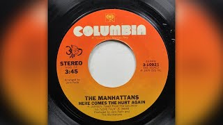 The Manhattons-Here Comes The Hurt Again