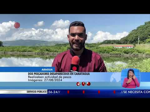 Dos pescadores desaparecidos en Camatagua, en Aragua – El Noticiero emisión meridiana 27/08/24