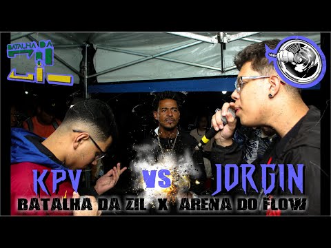 Jorgin x KPV - SEMIFINAL ( ARENA DO FLOW  VS BATALHA DA ZIL)