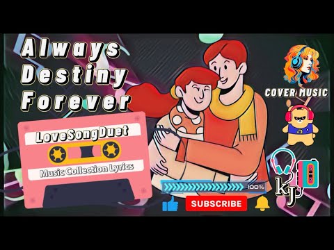 Always - Destiny - Forever #lyrics #lovesong #musicvideo #musiccollection   #coversong