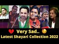 Very Sad latest Shayari Collection 2022 | Tahzeeb Hafi | Waseem Barelvi | Kumar Vishwas | Poetry
