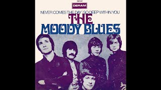 The Moody Blues - Never Comes The Day (2021 Remaster)