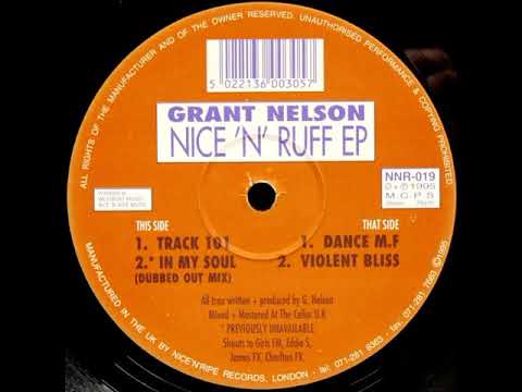 Grant Nelson – Nice 'N' Ruff EP - In My Soul - (Dubbed Out Mix)
