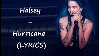 Halsey - Hurricane (LYRICS)