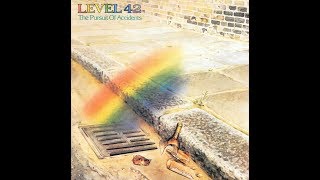 Level 42 - The Pursuit Of Accidents ¹⁹⁸²