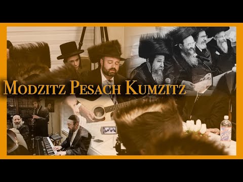 Modzitz Pesach Kumzitz 5783 2023