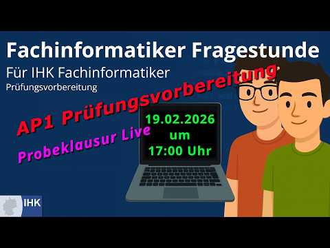 AP1 Prüfungsvorbereitung - Probeklausur Live  - Fachinformatiker IHK - Fragestunde AP 1