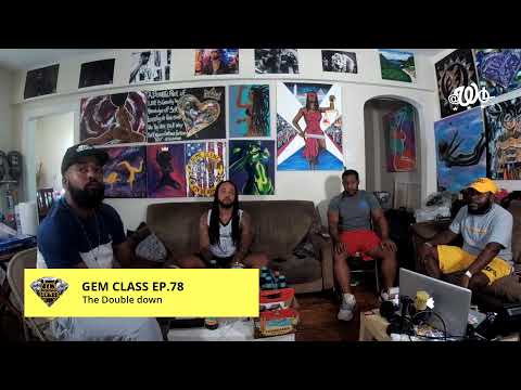 Gem Class Podcast Ep.78: The Double Down www.internationalawol.com