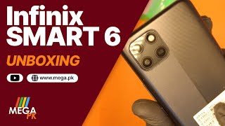 Unboxing of Infinix Smart 6 (2GB | 32GB) | Mega.PK