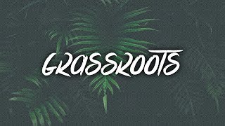 Grassroots Music Video