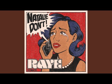 Natalie Don’t – RAYE