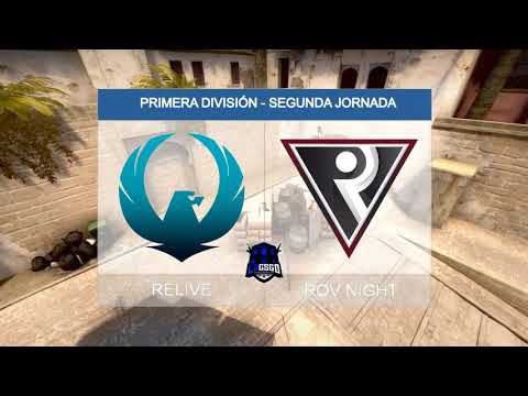 [1ª]-[JORNADA 2]: ReLive vs Rov Gaming Nigth