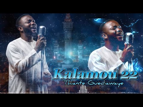 Kalamou 22 Zikroulah Thiant Guédiawaye