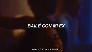 Becky G - BAILÉ CON MI EX (Letra) Baile con mi ex y se sintió como la primera vez