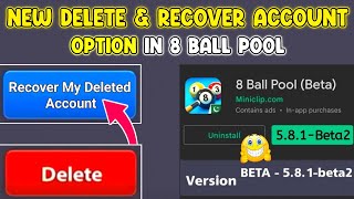 New DELETE  & RECOVER ACCOUNT Update in 8 Ball Pool ❤️💯 | 8 Ball Pool New Update 🤯