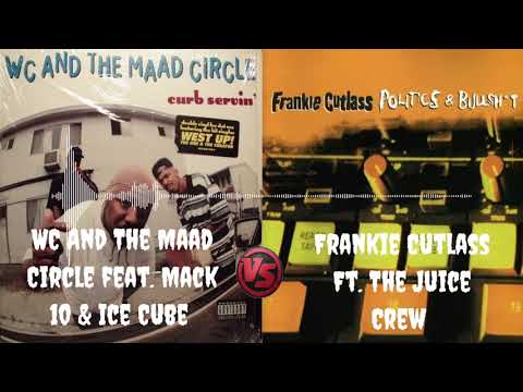 WC And The Maad Circle feat  Mack 10 & Ice Cube vs Frankie Cutlass (Mix By DJ 2Dope)